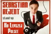 Stand-up: Sebastian Rejent