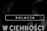 Kolacja w ciemności