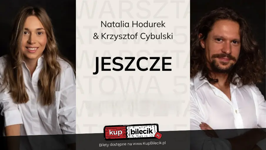Natalia Hodurek & Krzysztof Cybulski