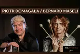 Piotr Domagała & Bernard Maseli