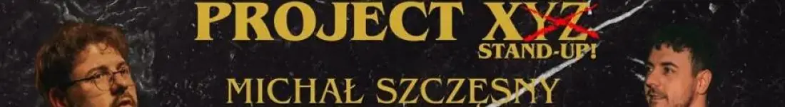 Project X Michał Szczęsny