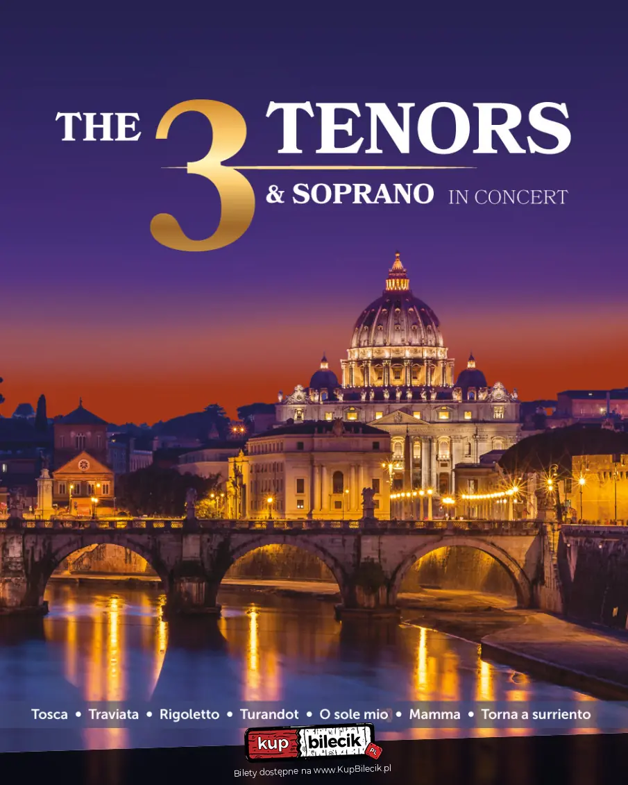 The 3 Tenors & Soprano - Włoska Gala Operowa