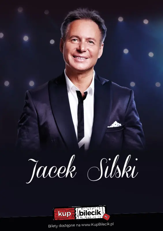 "Dla Was Gramy, Kochane Mamy" - największe przeboje Jacka Silskiego