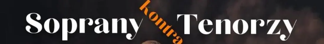 Soprany kontra Tenorzy