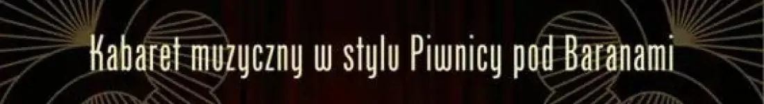 Kabaret muzyczny Szantal Strzelińskiej, akomp. Hubert Grygiel