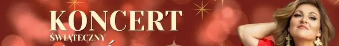 Agnieszka Hekiert "Magia Świąt" - Koncert Świąteczny