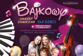 Bajkowy koncert