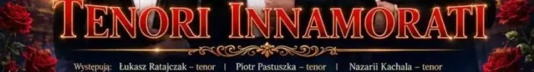 Muzyczne Potyczki Zakochanych Tenorów - Wiedeńskiej Operetki Czar cz. 3 Gala Operetkowa