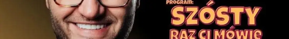 Szósty raz ci mówię