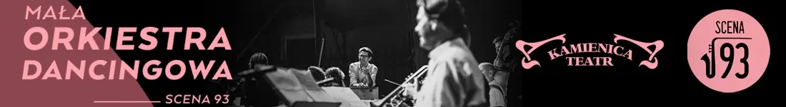 Scena 93: Mała Orkiestra Dancingowa