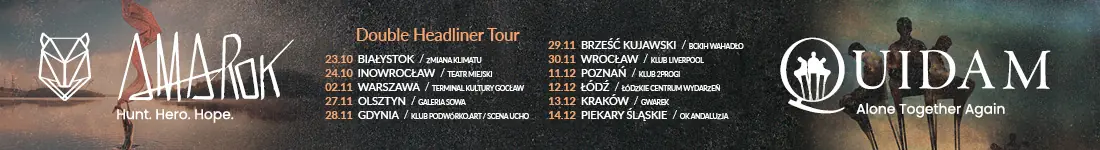 Amarok & Quidam na jednej scenie - Double Headliner Tour 2025!