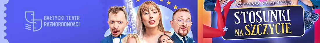 Stosunki na szczycie - Bałtycki Teatr Różnorodności