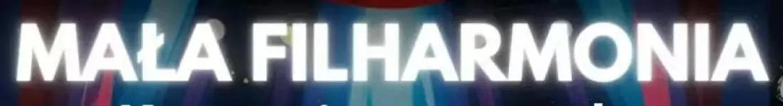 Mała Filharmonia: Klasyka - od Beethoven po Chopina (0-10 lat)