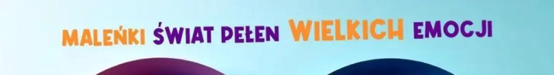 "Kraina Czuj Czuj" - maleńki świat pełen wielkich emocji