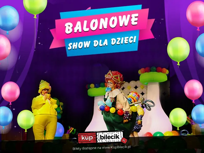 TEATRALNE WIDOWISKO BALONOWE DLA DZIECI