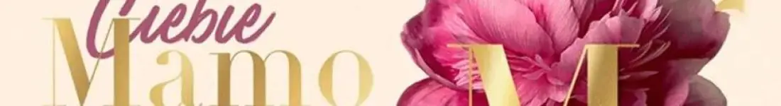 Dla Ciebie Mamo zaprasza Renata Brukiewicz & Artyści