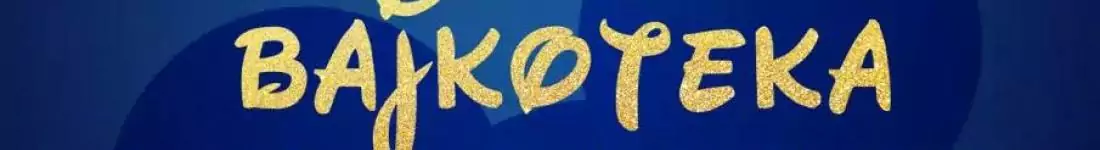 Koncert BAJKOTEKA – MUZYCZNA PODRÓŻ W ŚWIAT BAJEK