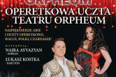 Plakat Operetkowa Uczta Teatru Orpheum 154325