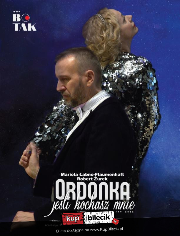 Plakat Ordonka - jeśli kochasz mnie... Teatr Bo Tak 61586