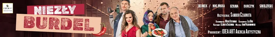 "Niezły Burdel" - komedia, w której śmiech miesza się z refleksją, a każdy widz znajdzie t
