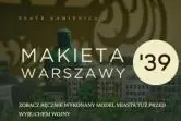 Cykl spotkań z varsavianistą przy makiecie