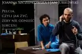Pelcia, czyli jak żyć, żeby nie odnieść sukcesu - JAN JURKOWSKI i JOANNA SZCZEPKOWSKA