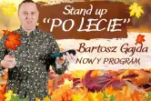 Stand-up: Bartosz Gajda