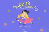 Bal i warsztaty kulinarne z okazji Dnia Mamy i Dnia Dziecka