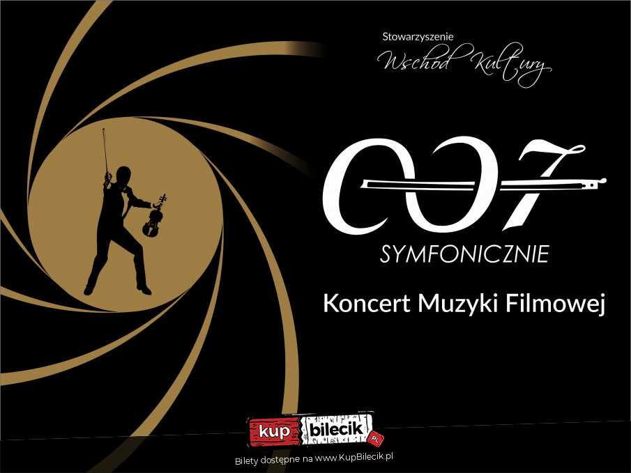 Plakat Koncert Muzyki Filmowej - 007 Symfonicznie 84372