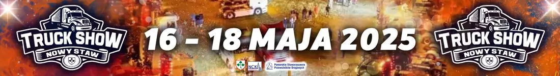 Truck Show: Nowy Staw - Dzień pierwszy