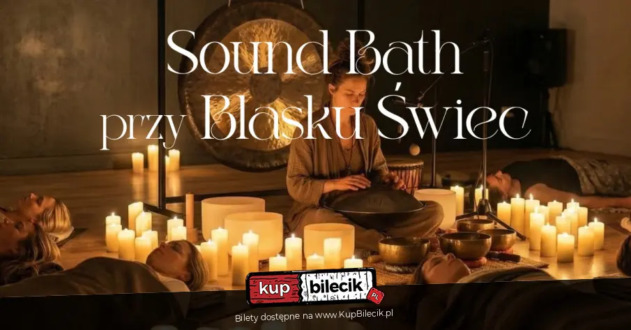 Sound Bath przy świecach