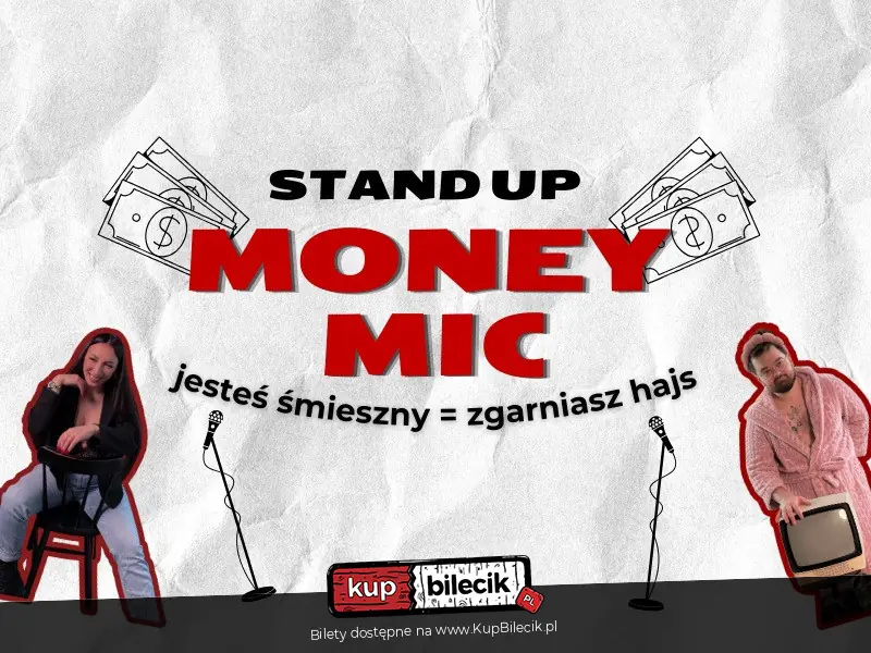MONEY MIC! Jesteś śmieszny? Zgarniasz hajs!