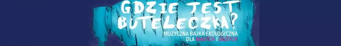 Gdzie jest Buteleczka?
