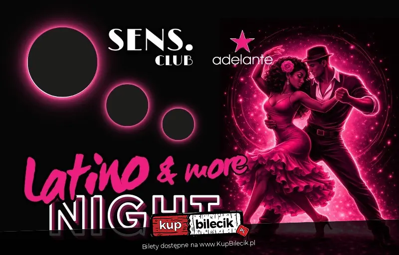 LATINO & more NIGHT w SENS CLUB