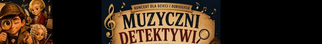 Dla dzieci 6+ | Dla rodzin | Muzyka na żywo | Edukacja przez zabawę