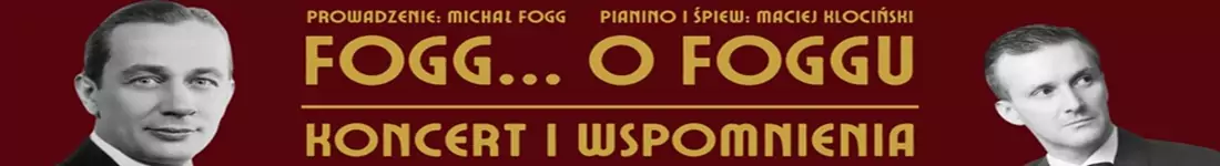 Piosenki i wspomnienie o Mieczysławie Foggu