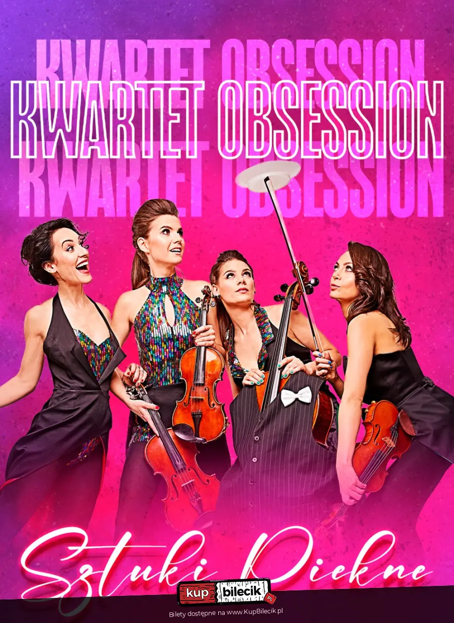 Kwartet Obsession- jedyne w swoim rodzaju połączenie muzyki, kobiecości i dowcipu