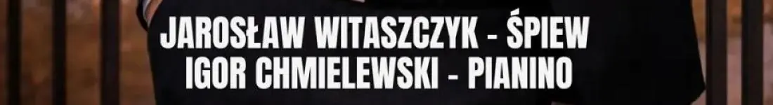 "Salut Brel" - recital Jarosława Witaszczyka