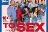 To tylko SEX