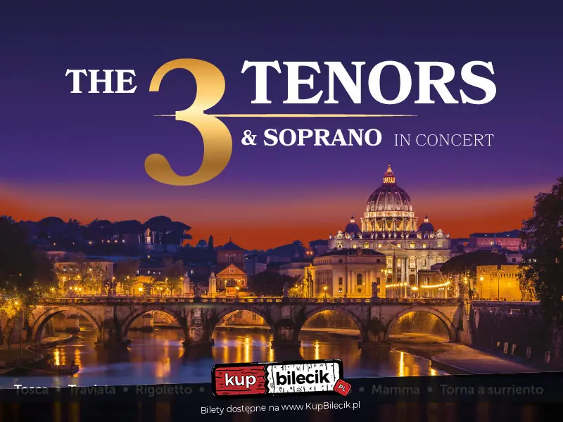 The 3 Tenors & Soprano - Woska Gala Operowa przy wiecach