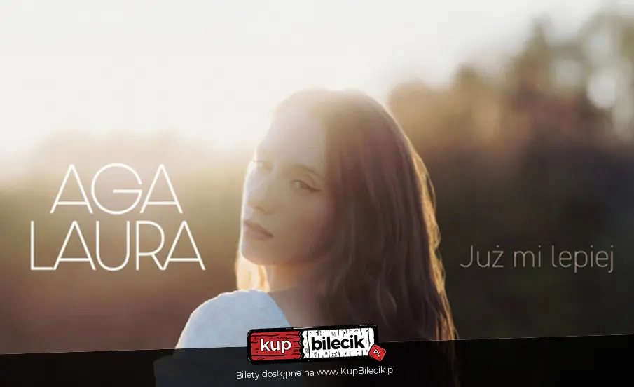 Aga Laura - "Już mi lepiej"