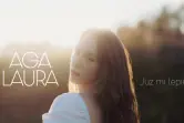 Aga Laura - "Już mi lepiej"