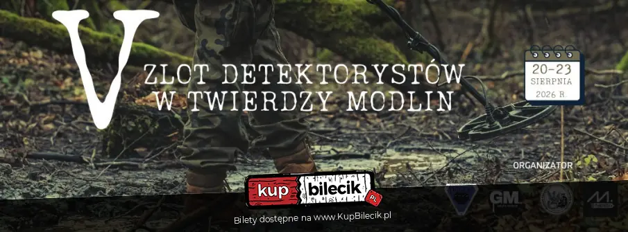 V Zlot Detektorystów - Twierdza Modlin 2026