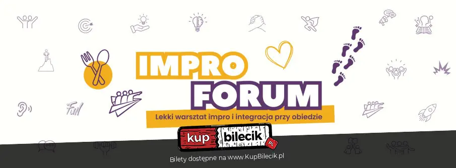 Warsztat impro, wspólny obiad i nowe znajomości.