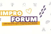 Impro Forum - Lekki warsztat impro, wspólny obiad i nowe znajomości.