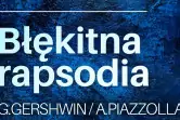 Błękitna rapsodia