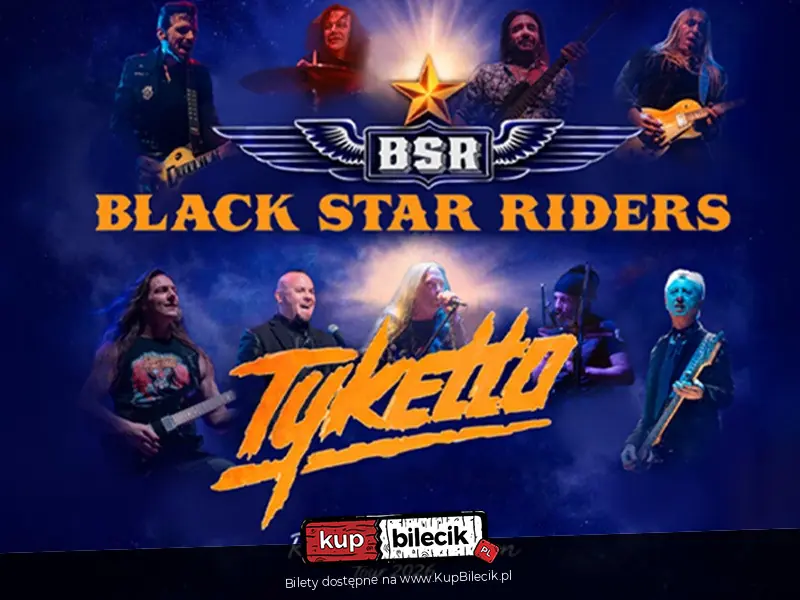 Black Star Riders & Tyketto