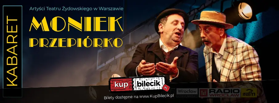Kabaret żydowski - Moniek Przepiórko