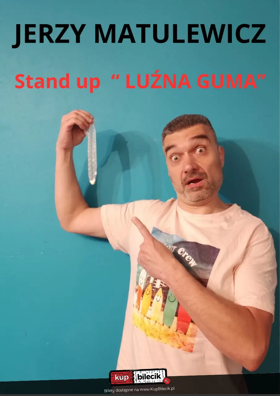 Stand-up: Jerzy Matulewicz