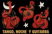 Festiwal Gotango - Koncert "Tango, Noche y Guitarra” - Bandonegro & Santiago Lara